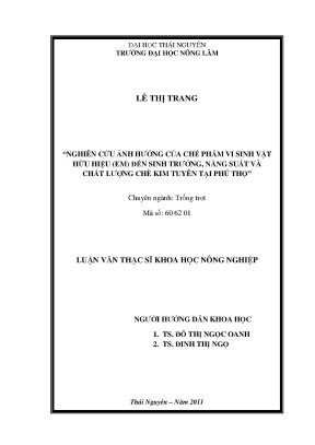 Luận văn thạc sĩ nghiên cứu ảnh hưởng của chế phẩm vi sinh vật hữu hiệu em đến sinh trưởng năng suất và chất lượng chè kim tuyên tại phú thọ