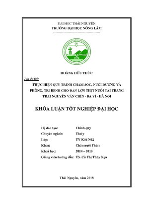 Luận văn thực hiện quy trình chăm sóc nuôi dưỡng và phòng trị bệnh cho đàn lợn thịt tại trang trại nguyễn văn chín ba trại ba vì hà nội