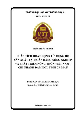 Luận văn tốt nghiệp tài chính ngân hàng phân tích hoạt động tín dụng hộ sản xuất tại ngân hàng nông nghiệp và phát triển nông thôn việt nam chi nhánh đầm dơi tỉnh cà mau