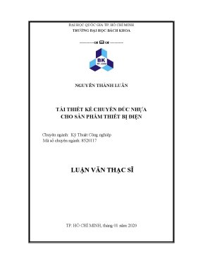 Luận văn thạc sĩ kỹ thuật công nghiệp tái thiết kế chuyền đúc nhựa cho sản phẩm thiết bị điện