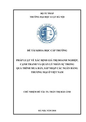 Đề tài nghiên cứu khoa học cấp trường pháp luật về xác định giá trị doanh nghiệp cạnh tranh và quản lý nhân sự trong quá trình mua bán sáp nhập các ngân hàng thương mại ở việt nam