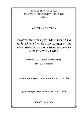 Luận văn phát triển dịch vụ tín dụng bán lẻ tại ngân hàng nông nghiệp và phát triển nông thôn và phát triển việt nam chi nhánh huyện cẩm xuyên hà tĩnh ii