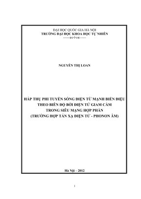 Luận văn thạc sĩ khoa học hấp thụ phi tuyến sóng điện từ mạnh biến điệu theo biên độ bởi điện tử giam cầm trong siêu mạng hợp phần trường hợp tán xạ điện tử phonon âm
