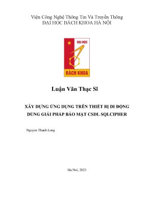 Xây dựng ứng dụng trên thiết bị di động dùng giải pháp bảo mật csdl sqlcipher luận văn thạc sĩ