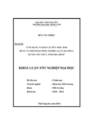 Luận văn thạc sĩ ứng dụng vi sinh vật hữu hiệu em để xử lý phế phụ phẩm nông nghiệp tại xã đa phúc huyện yên thủy tỉnh hòa bình