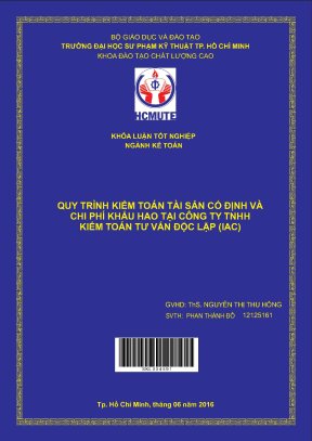 Đồ án hcmute quy trình kiểm toán tài sản cố định và chi phí khấu hao tại công ty tnhh kiểm toán tư vấn độc lập iac