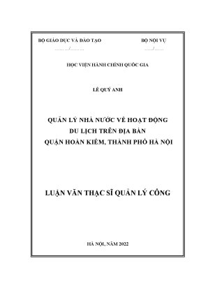 Luận văn thạc sĩ quản lý nhà nước về hoạt động du lịch trên địa bàn quận hoàn kiếm thành phố hà nội