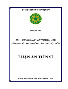 Luận án tiến sĩ ảnh hưởng của phát triển du lịch đến sinh kế của hộ nông dân tỉnh điện biên