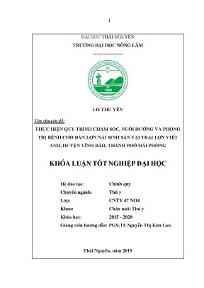 Luận văn thực hiện quy trình chăm sóc nuôi dưỡng và phòng trị bệnh cho đàn lợn nái sinh sản tại trại việt anh huyện vĩnh bảo thành phố hải phòng