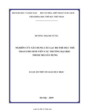 Luận án tiến sĩ giáo dục học nghiên cứu xây dựng câu lạc bộ thể dục thể thao cho sv các trường đại học thuộc bộ xây dựng watermark