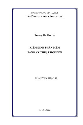 Luận văn thạc sĩ kiểm định phần mềm bằng kỹ thuật hộp đen luận văn ths công nghệ thông tin 1 01 10