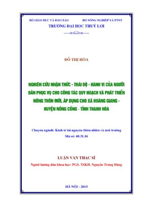 Luận văn thạc sĩ kinh tế tài nguyên thiên nhiên và môi trường nghiên cứu nhận thức thái độ hành vi của người dân phục vụ cho công tác quy hoạch và phát triển nông thôn mới áp dụng cho xã hoàng giang huyện nông cống tỉnh thanh hóa