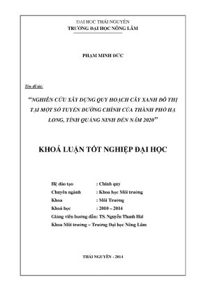 Luận văn thạc sĩ nghiên cứu xây dựng quy hoạch cây xanh đô thị tại một số tuyến đường chính của thành phố hạ long tỉnh quảng ninh đến năm 2020