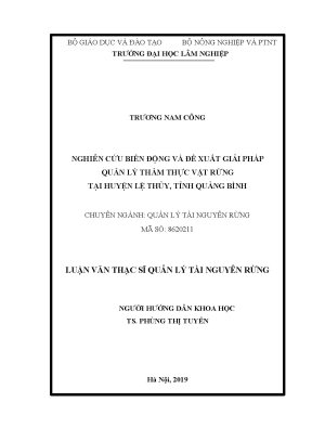 Luận văn thạc sĩ nghiên cứu biến động và đề xuất giải pháp quản lý thảm thực vật rừng tại huyện lệ thủy tỉnh quảng bình