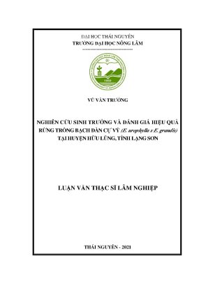 Luận văn tốt nghiệp nghiên cứu sinh trưởng và đánh giá hiệu quả rừng trồng bạch đàn cự vỹ e urophylla x e grandis tại huyện hữu lũng tỉnh lạng sơn
