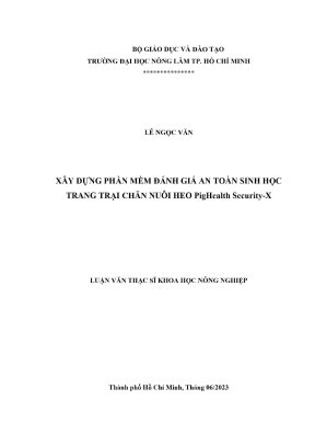 Luận văn thạc sĩ thú y xây dựng phần mềm đánh giá an toàn sinh học trang trại chăn nuôi heo pighealth securityx