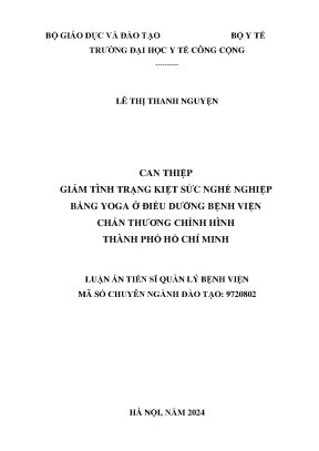 Luận án tiến sĩ can thiệp giảm tình trạng kiệt sức nghề nghiệp bằng yoga ở điều dưỡng bệnh viện chấn thương chỉnh hình thành phố hồ chí minh