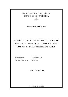 Luận văn thạc sĩ kỹ thuật hóa dầu nghiên cứu biến tính than hoạt tính bằng nano cuo và zno để tăng cường khả năng hấp phù hợp chất hydrogen sullfide