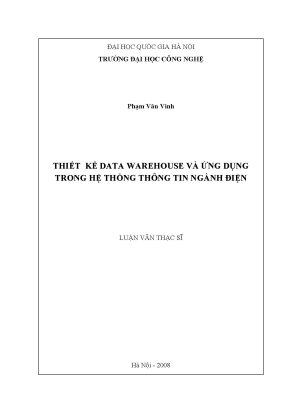 Luận văn thạc sĩ thiết kế data warehouse và ứng dụng trong hệ thống thông tin ngành điện