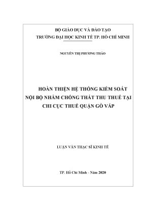 Luận văn thạc sĩ hoàn thiện hệ thống kiểm soát nội bộ nhằm chống thất thu thuế tại chi cục thuế quận gò vấp