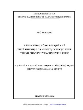 Luận văn tăng cường công tác quản lý thuế thu nhập cá nhân tại chi cục thuế thành phố vĩnh yên tỉnh vĩnh phúc