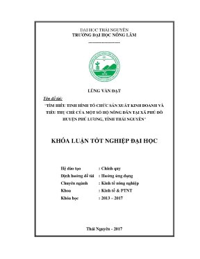 Luận văn thạc sĩ tìm hiểu tinh hình tổ chức sản xuất kinh doanh và tiêu thụ chè của một số hộ nông dân tại xã phú đô huyện phú lương tỉnh thái nguyên