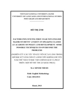 Luận văn thạc sĩ factors influencing first year non english major studdents anxiety in speaking classes at academy of policy and development some possible techniques for overcoming the problem