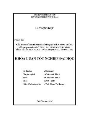 Luận văn thạc sĩ xác định tình hình nhiễm bệnh tiên mao trùng trypanosomiasis ở trâu tại huyện sơn dương tỉnh tuyên quang và thử nghiệm phác đồ điều trị