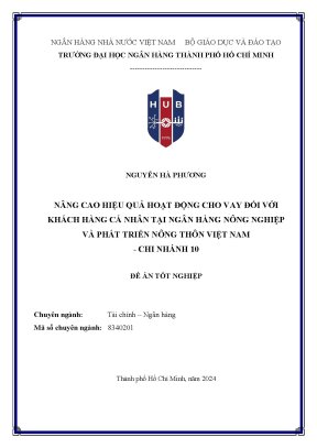 Luận văn thạc sĩ tài chính ngân hàng nâng cao hiệu quả hoạt động cho vay đối với khách hàng cá nhân tại ngân hàng nông nghiệp và phát triển nông thôn việt nam chi nhánh 10