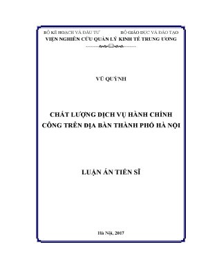 Luận án ts chất lượng dịch vụ hành chính công trên địa bàn thành phố hà nội