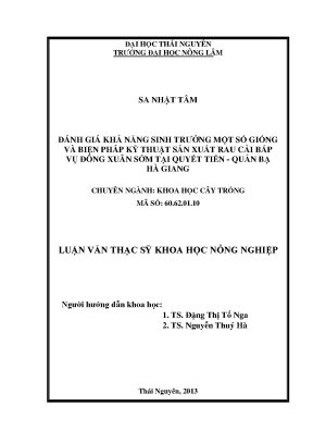Luận văn thạc sĩ đánh giá khả năng sinh trưởng một số giống và biện pháp kỹ thuật sản xuất rau cải bắp vụ đông xuân sớm tại quyết tiến quản bạ hà giang