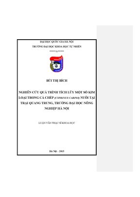 Luận văn thạc sĩ khoa học nghiên cứu quá trình tích lũy một số kim loại trong cá chép cyprinus carpio nuôi tại trại quang trung trường đại học nông nghiệp hà nội