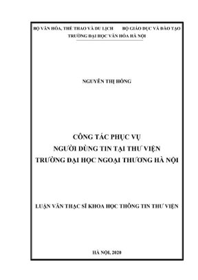 Luận văn thạc sĩ khoa học thông tin thư viện công tác phục vụ người dùng tin tại thư viện trường đại học ngoại thương hà nội