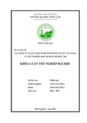 Luận văn xác định tỷ lệ mắc một số bệnh sinh sản ở lợn nái ngoại và thử nghiệm một số phác đồ điều trị